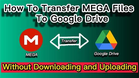 mega to google drive